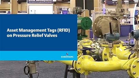 rfid valve tags|Asset Management Tags (RFID) on Pressure Relief Valves.